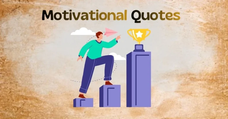 10+ Motivational Quotes to Change the Way You Think